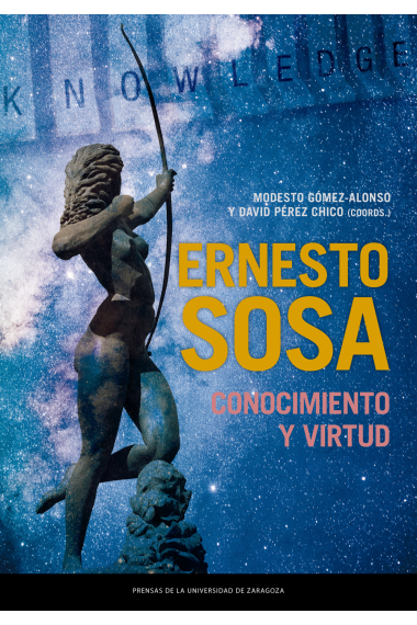 Ernesto Sosa: conocimiento y virtud