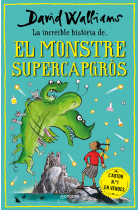 La increïble història de... el monstre supercapgròs