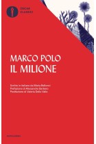 Il milione. Scritto de Polo Marco; in italiano da Maria Bellonci (Nuovi oscar classici)