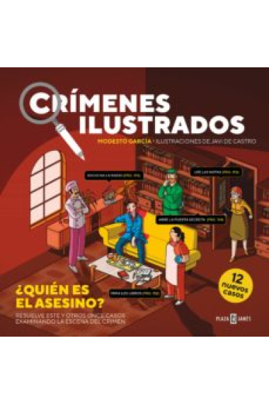 Crímenes ilustrados. ¿Quién es el asesino? Resuelve este y otros once casos examinando la escena del crimen