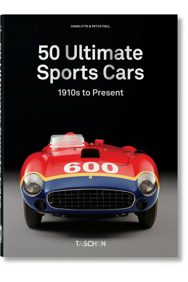 50 Ultimate Sports Cars. 40th Ed.