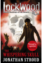 Lockwood & Co: The Whispering Skull: Book 2