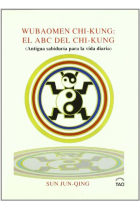 Wubaomen Chi-Kung : el ABC del Chi-Kung