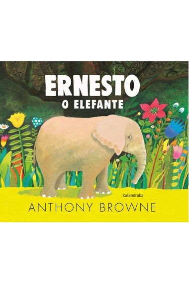 Ernesto o elefante