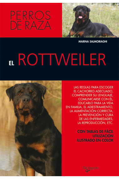 El rottweiler.