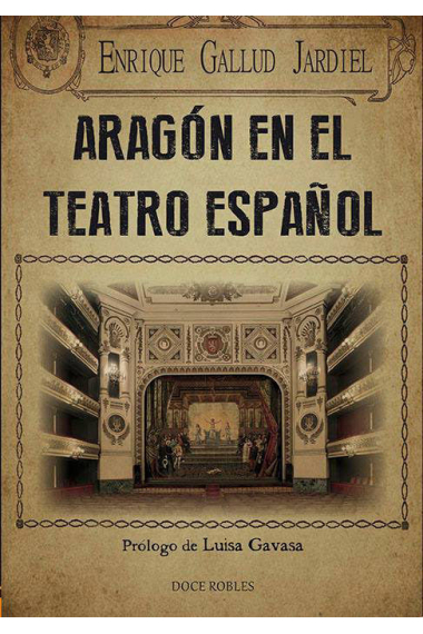 ARAGÓN EN EL TEATRO ESPAÑOL