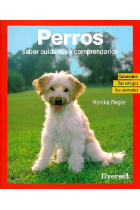 Perros. (Saber cuidarlos y comprenderlos).