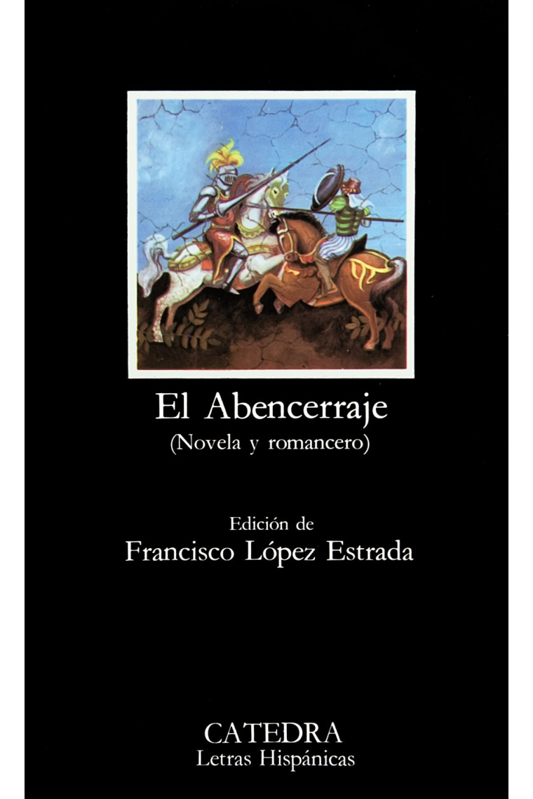 El abencerraje (Novela y romancero)