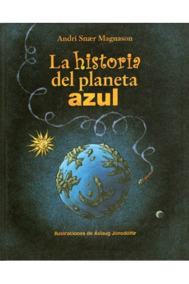 HISTORIA DEL PLANETA AZUL