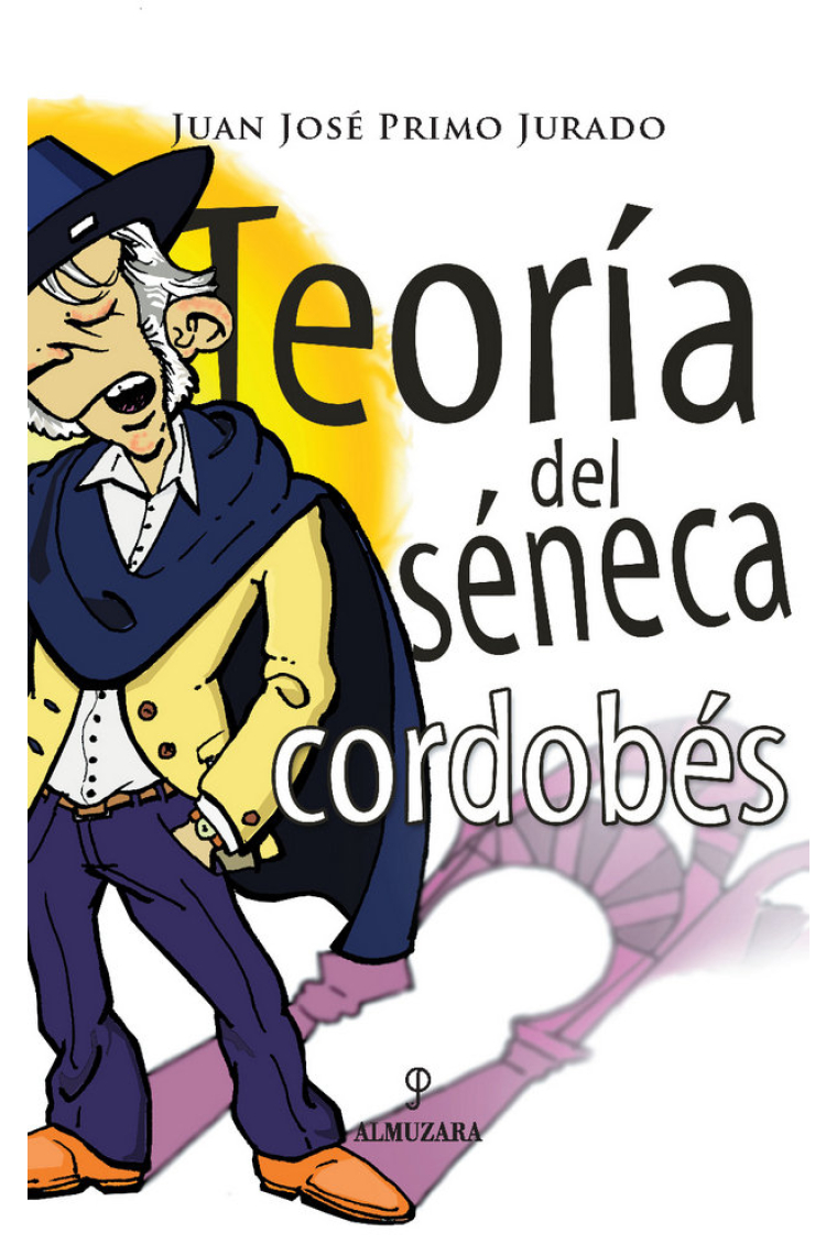 Teoría del séneca cordobés