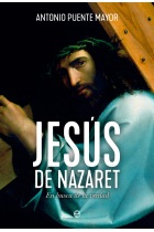 Jesús de Nazaret: en busca de la verdad