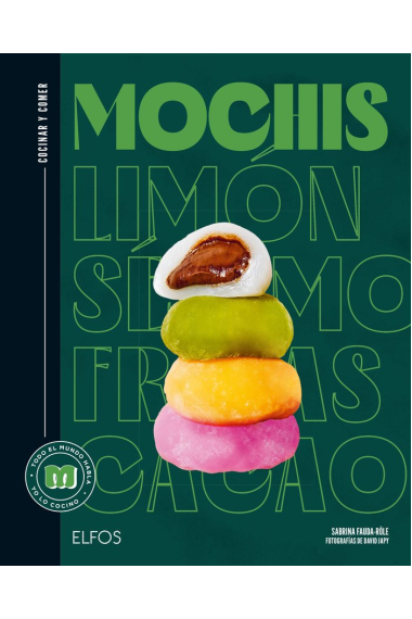 Mochis. Cocinar y comer