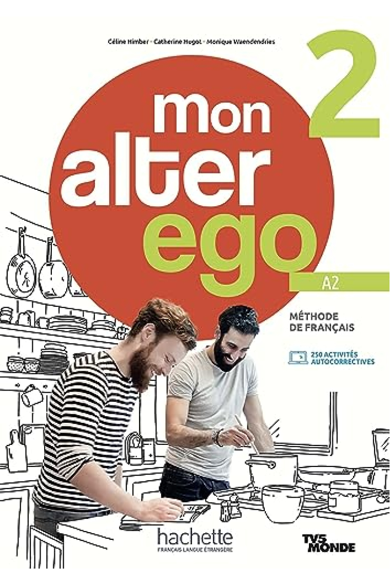 Mon alter ego 2 - Livre de l'élève (A2)