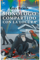 Monólogo compartido con la locura