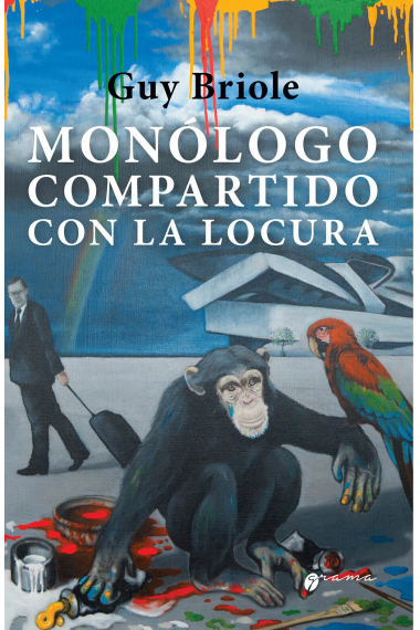 Monólogo compartido con la locura