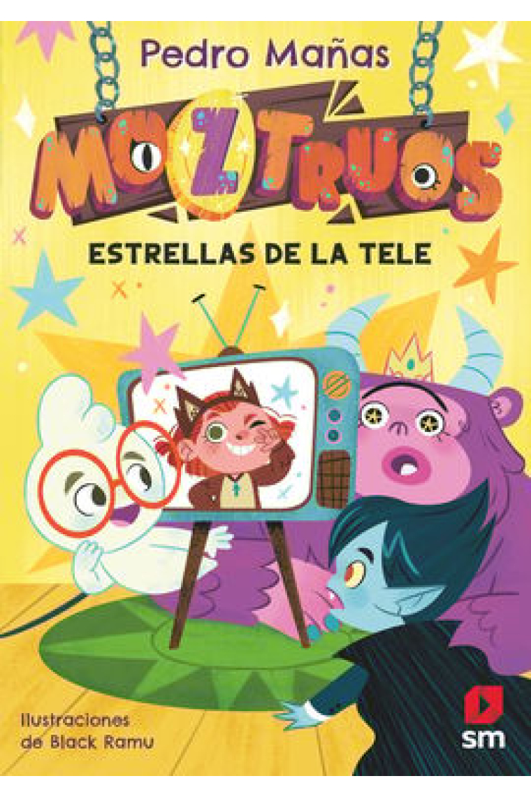 MOZTRUOS 4 ESTRELLAS DE LA TELE