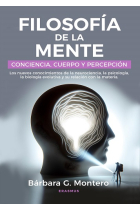 Filosofía de la mente: conciencia, cuerpo y percepción