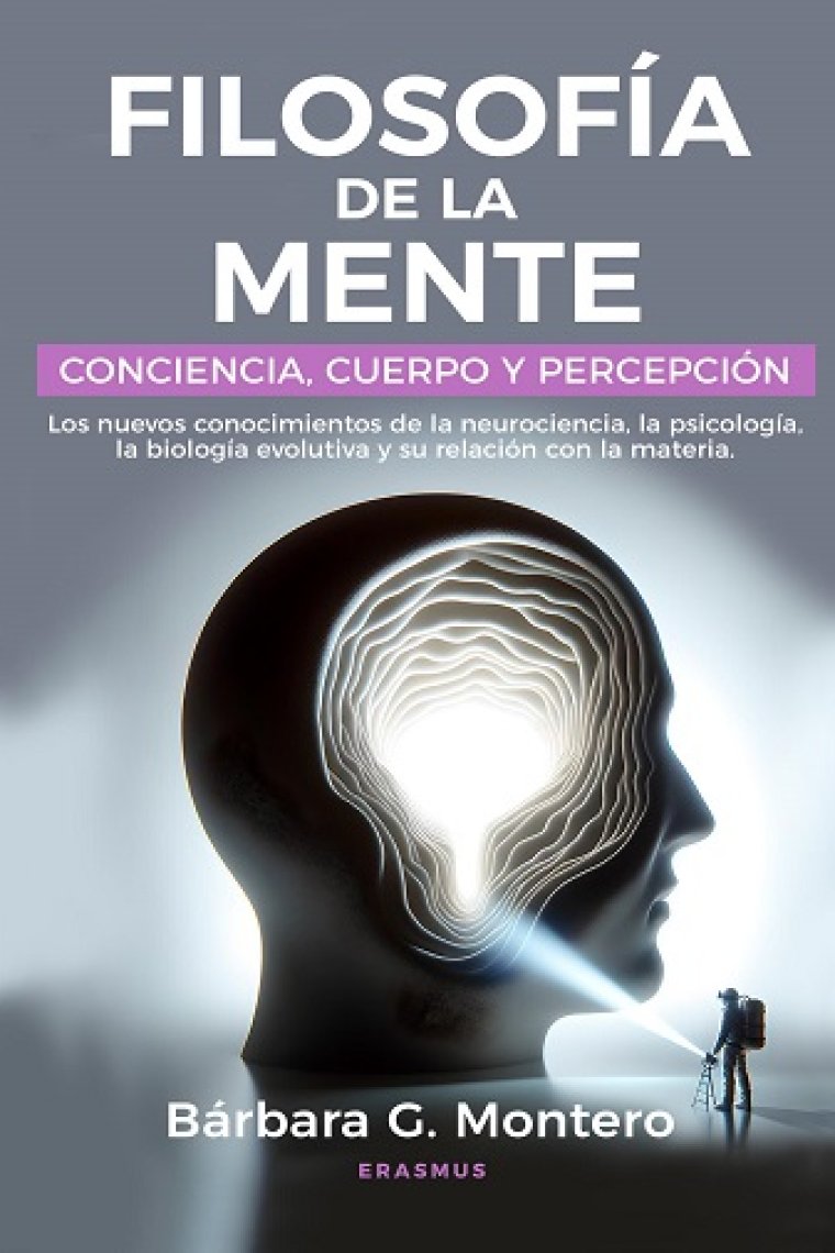 Filosofía de la mente: conciencia, cuerpo y percepción