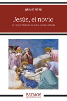 Jesús, el novio: la mayor historia de amor jamás contada