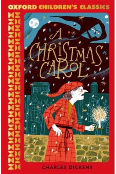 A Christmas Carol and Other Stories (Oxford Children's Classics)