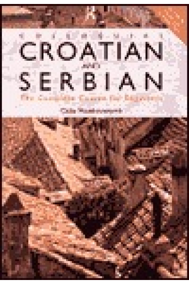 Colloquial Serbian: the complete course for beginners (Libro + 2CD)