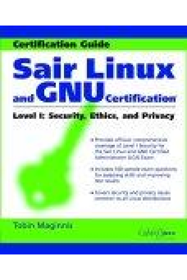 Sair Linux and GNU certification. Level I: security, ethics, and privacy