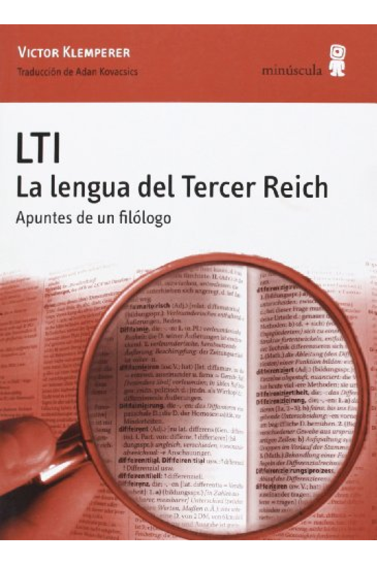 LTI. La lengua del Tercer Reich. Apuntes de un filólogo