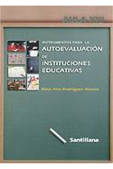 Instrumentos para la autoevaluación de instituciones educativas