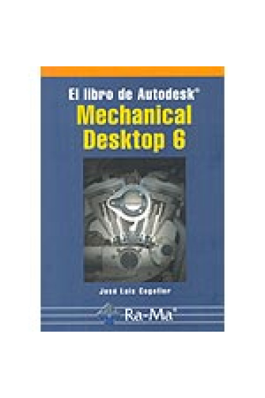 El libro de Autodesk Mechanical Desktop 6