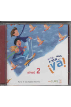 Uno, dos, tres...¡ya! 2 CD audio para la clase