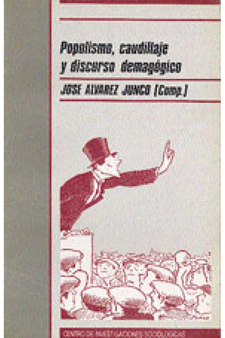 Populismo, caudillaje y discurso demagógico