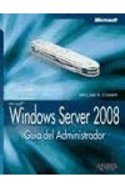 Windows server 2008. Guía de administrador