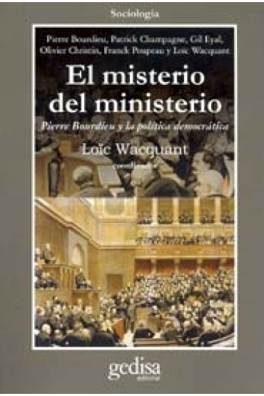 El misterio del ministerio. Pierre Bourdieu y la poltíca democrática