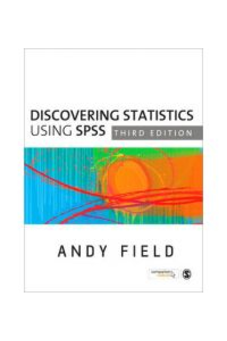 Discovering Statistics Using SPSS. 3rd Revised edition