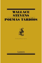 Poemas tardíos (bilingüe castellano-inglés)