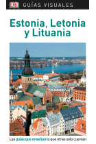 Estonia, Letonia y Lituania (Guías Visuales)