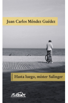 Hasta luego, míster Salinger