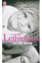 Dis oui, Ninon