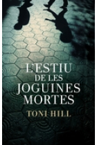 L'estiu de les joguines mortes