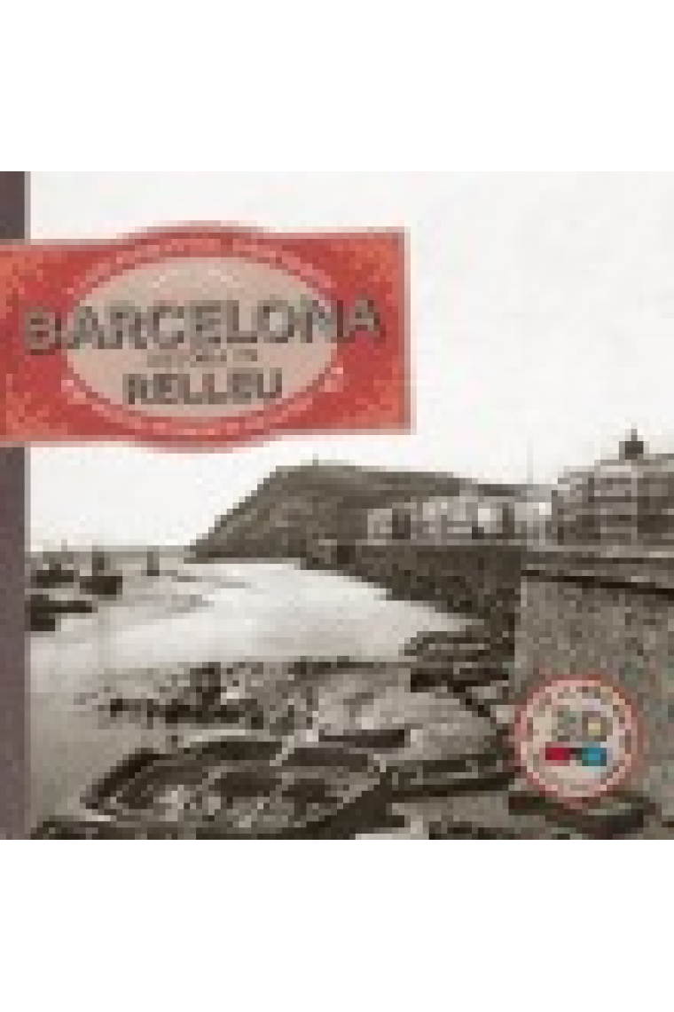 Barcelona. Història en relleu  (Un llibre en 3D)