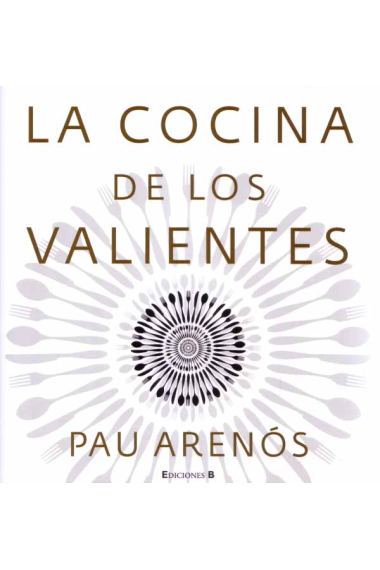 La cocina de los valientes