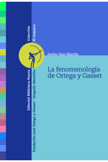 La fenomenología de Ortega y Gasset