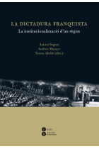 La dictadura franquista: la institucionalització d'un règim