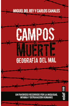 Campos de muerte. Geografía del mal