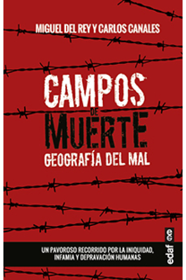 Campos de muerte. Geografía del mal