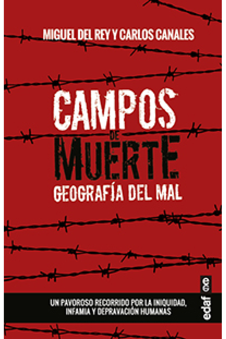 Campos de muerte. Geografía del mal