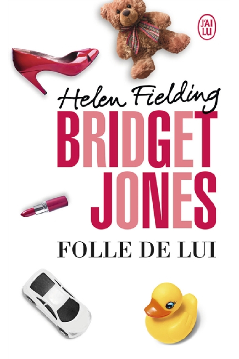 Bridget Jones. Folle de lui