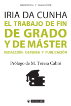 El trabajo de fin  de grado y de máster: redacción, defensa y publicación