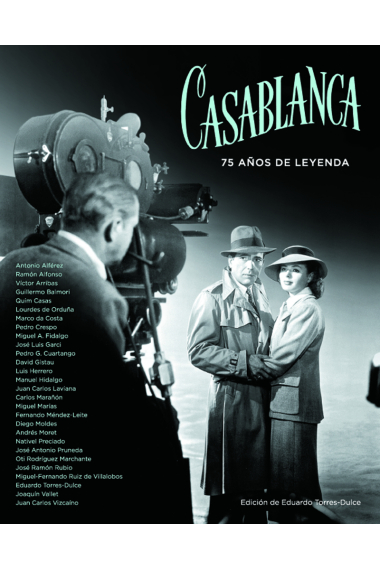 Casablanca: 75 años de leyenda