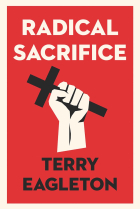 Radical sacrifice